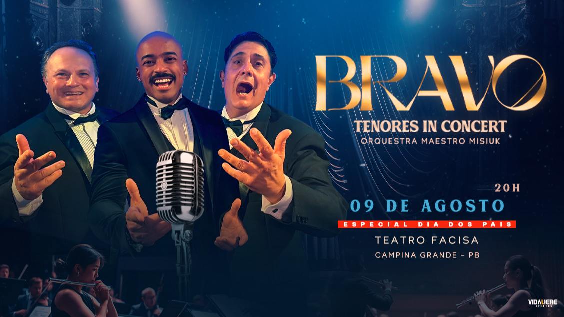 Bravo Tenores in Concert | Campina Grande