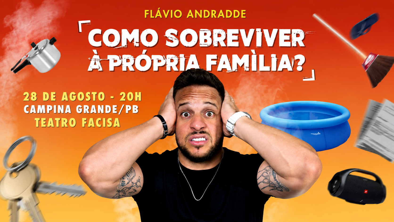 Flávio Andradde — Como Sobreviver à Própria Família